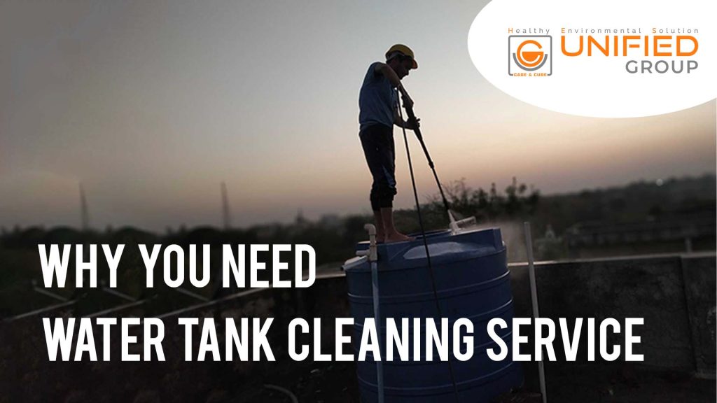 The Importance of Professional Water Tank Cleaning Services by Unified Group